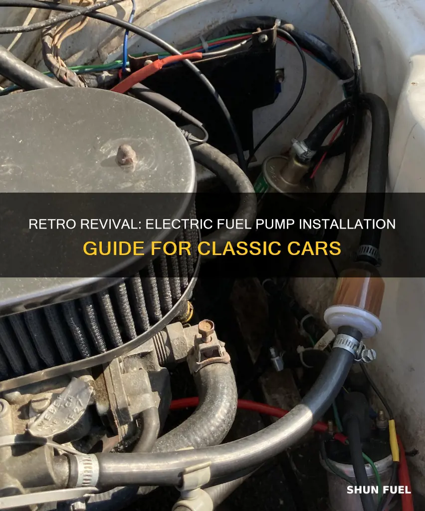 how to install electric fuel pump in classic car