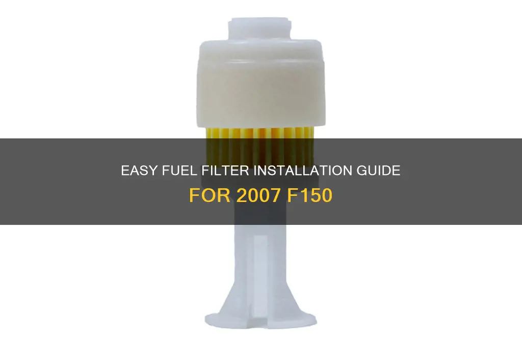 how to install fuel filter 2007 f150
