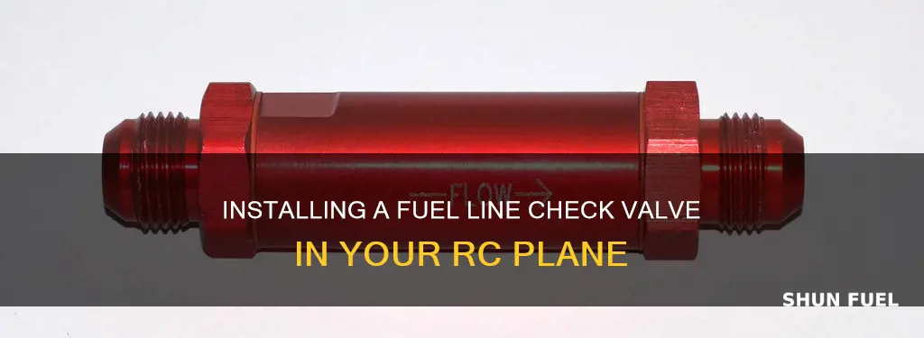 how to install fuel line check valve in rc plane