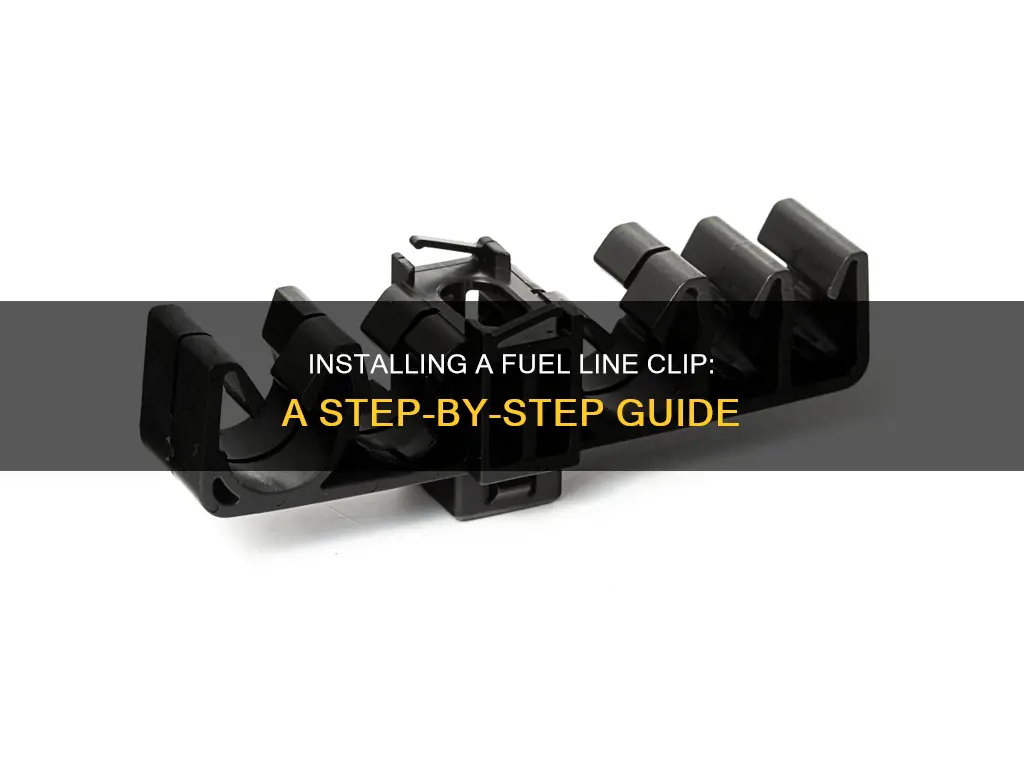 how to install fuel line clip