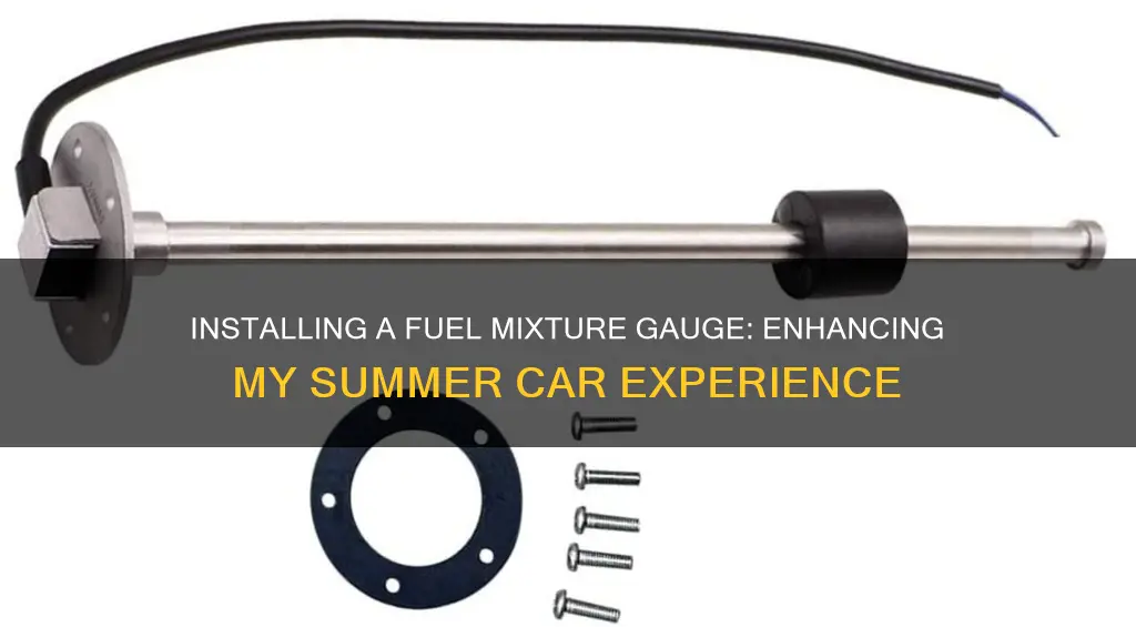 how to install fuel mixture gauge in my summer car