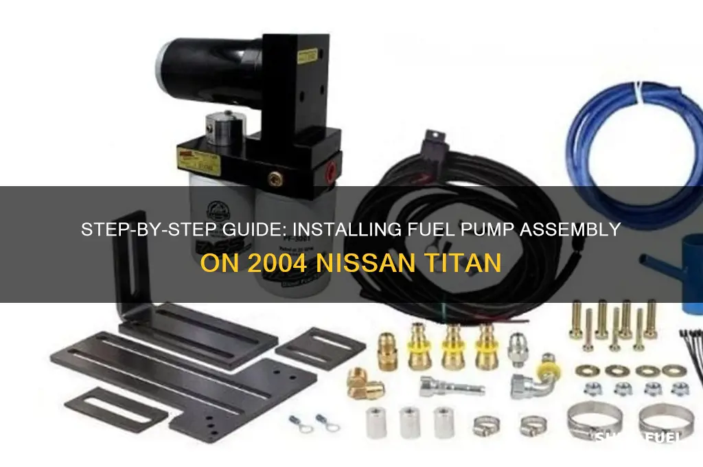 how to install fuel pump assembly on 2004 nissan titan