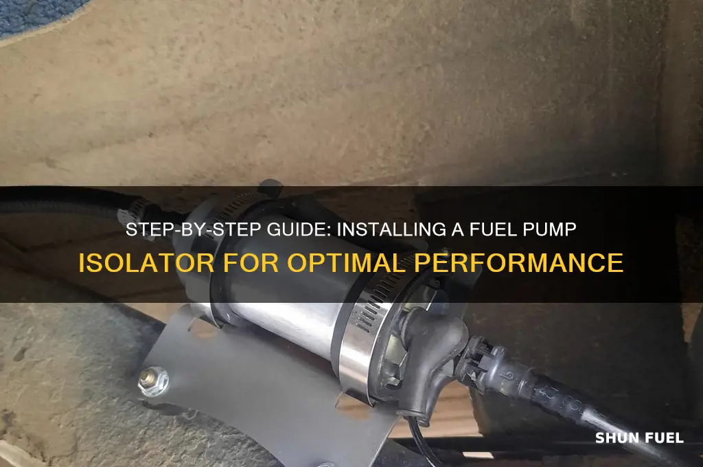how to install fuel pump isolator