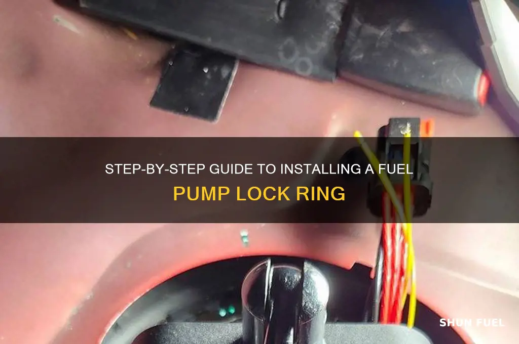 how to install fuel pump lock ring