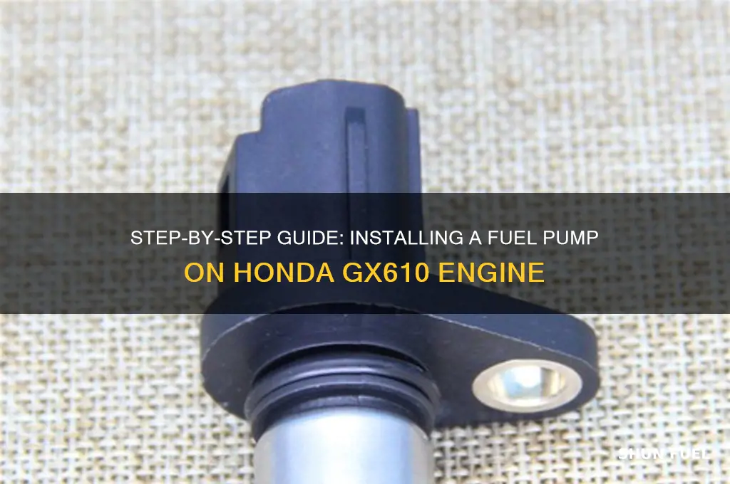 how to install fuel pump on honda gx610