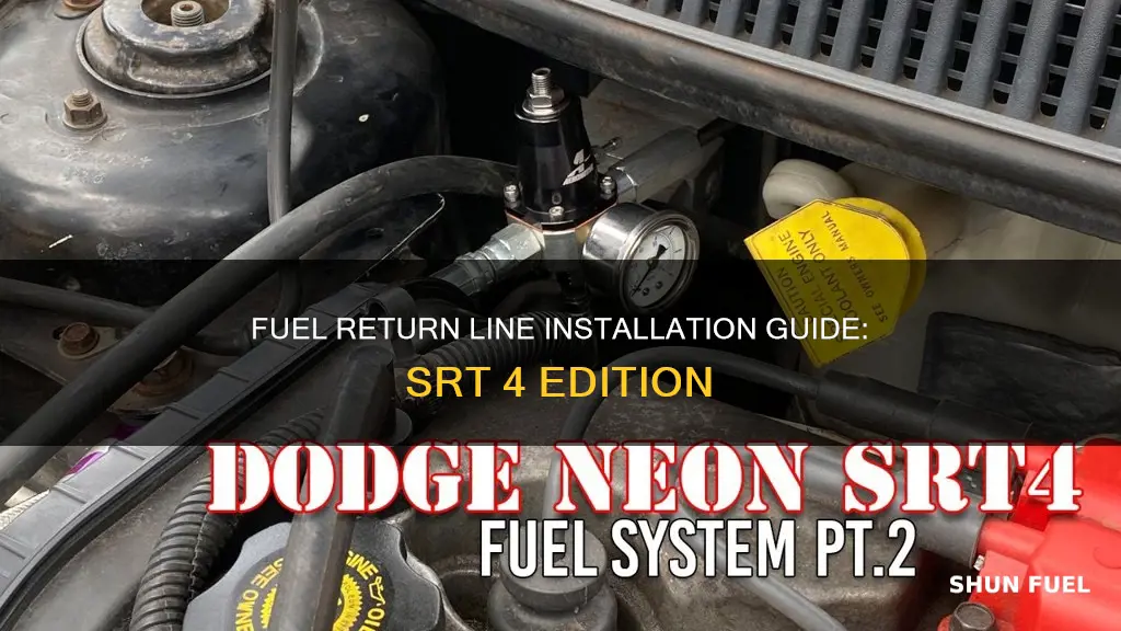 how to install fuel return line srt 4