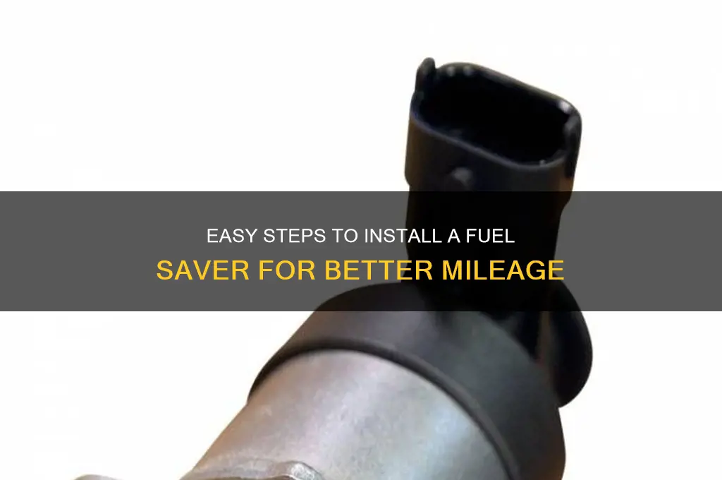 how to install fuel saver