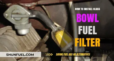 Glass Bowl Fuel Filter Installation Guide