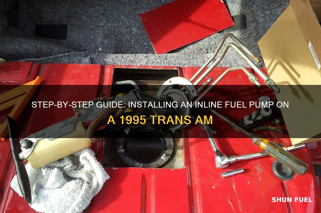 how to install inline fuel pump on 1995 trans am
