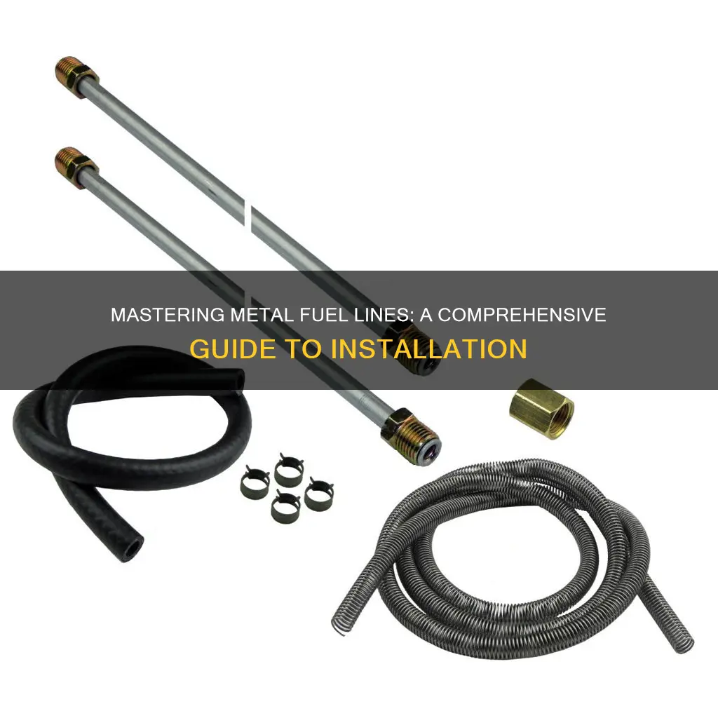 how to install metal fuel line