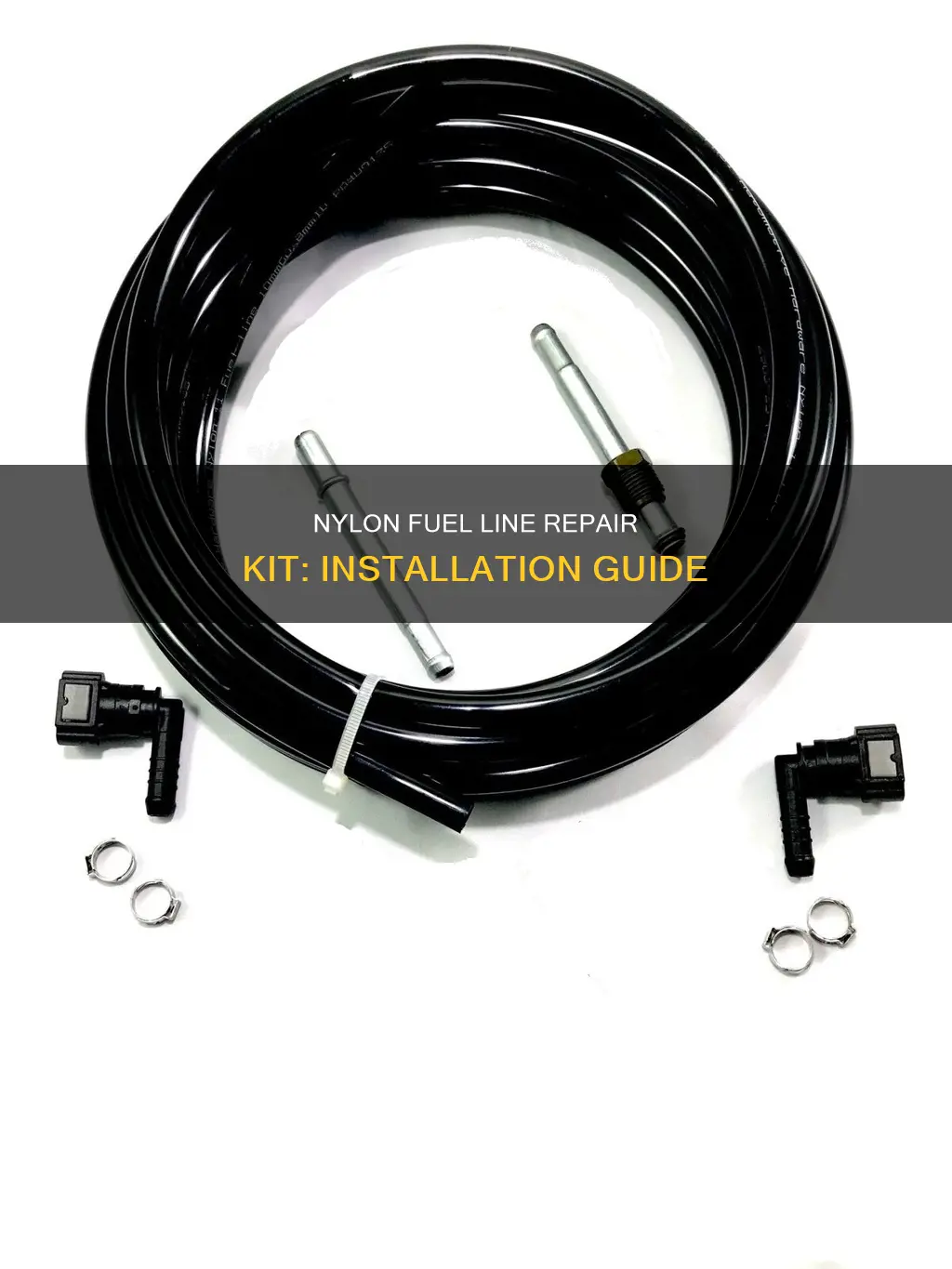 how to install nylon fuel line repair kit
