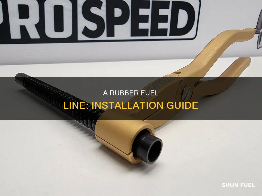 how to install rubber fuel line