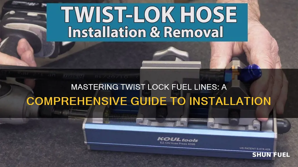 how to install twist lock fuel line fittings