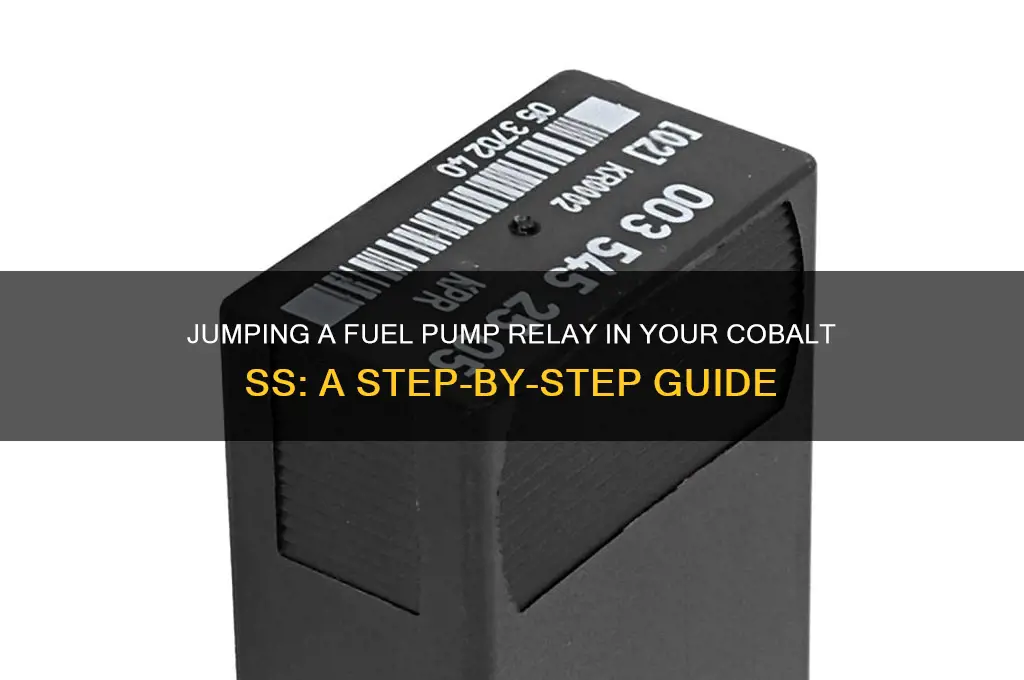 how to jump a fuel pump relay cobalt ss