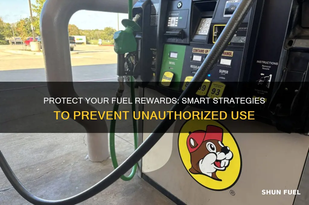 how to keep people from using your fuel rewards