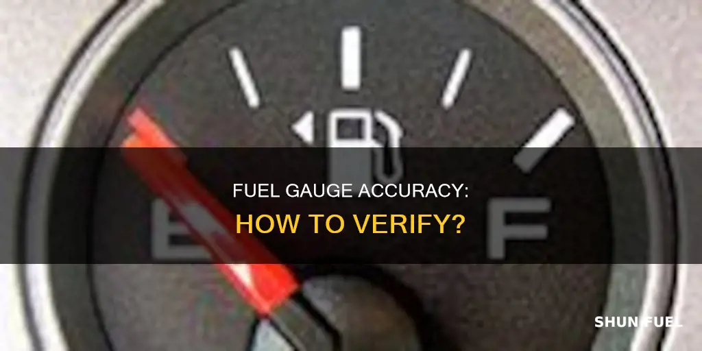 how to know if guage on fuel tank is correct