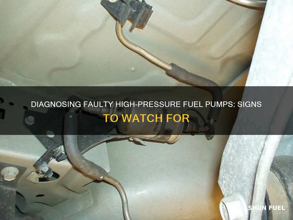 how to know if high pressure fuel pump is bad