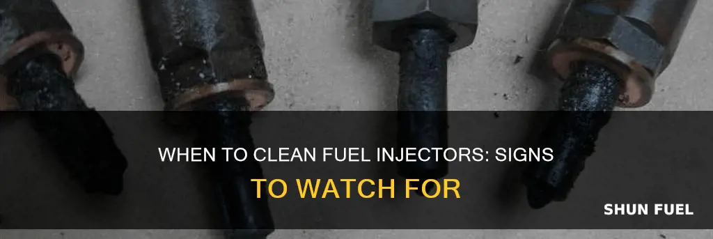 how to know when to clean fuel injectors