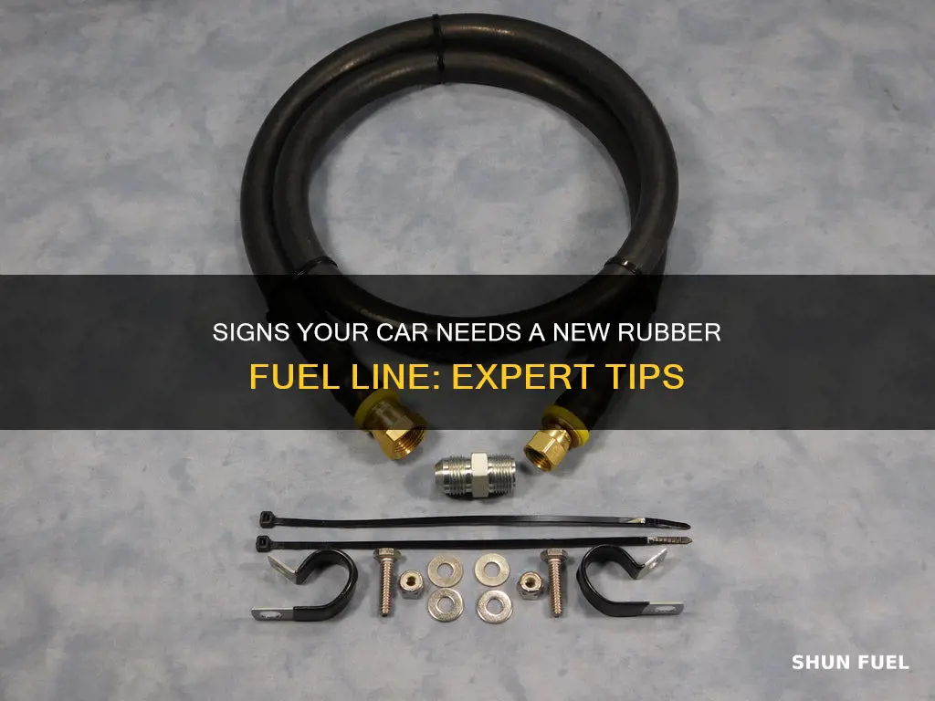 how to know when to replace rubber fuel line