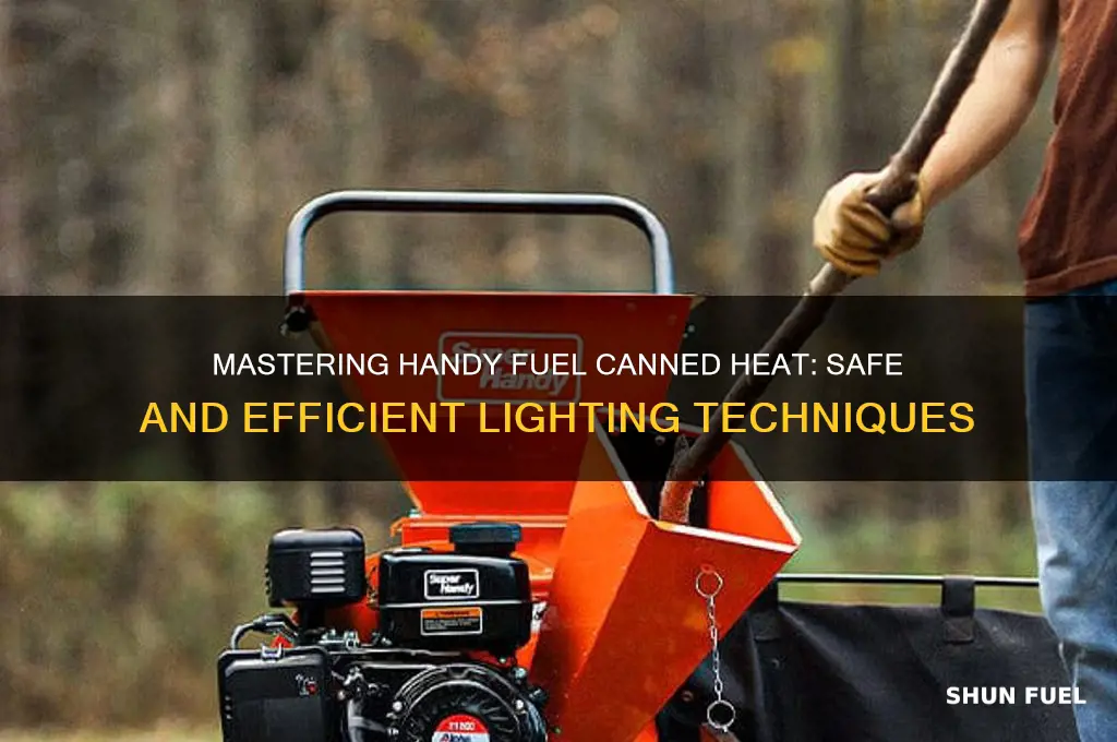 how to light handy fuel canned heat
