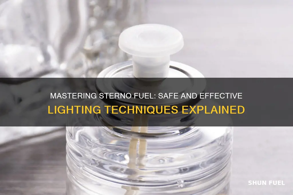 how to light sterno fuel