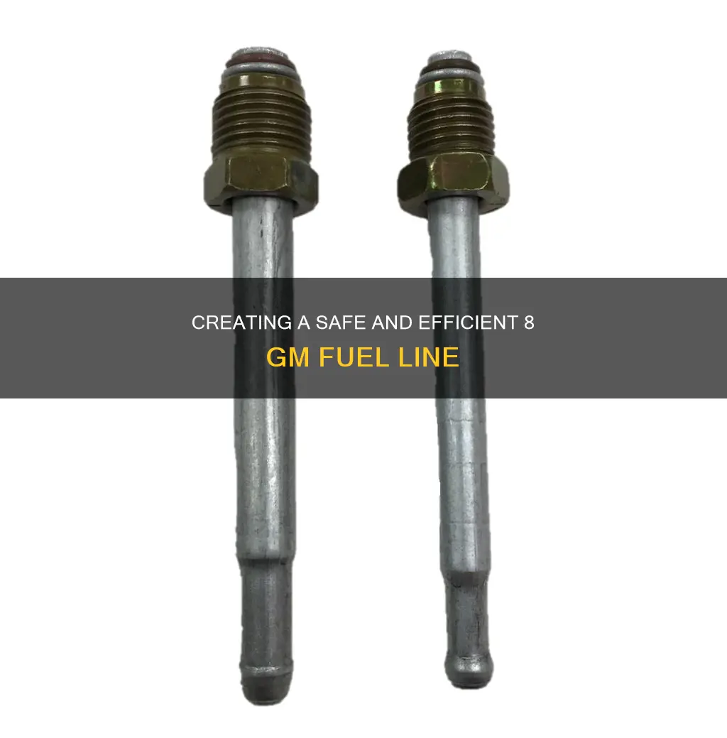 how to make 3 8 gm fuel line