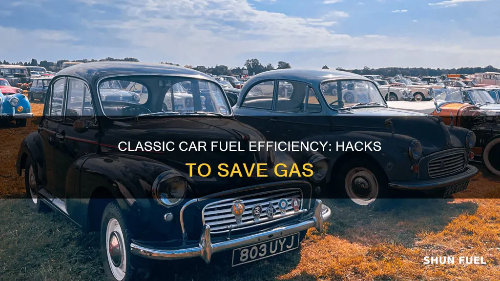 how to make a classic car fuel efficient