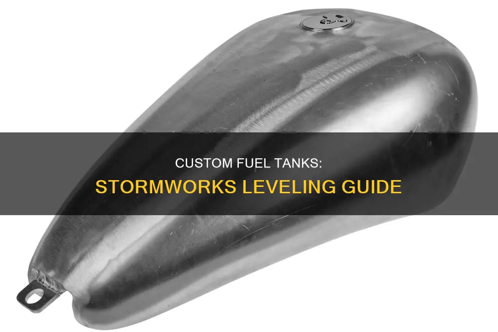 how to make a custom fuel tank stormworks level