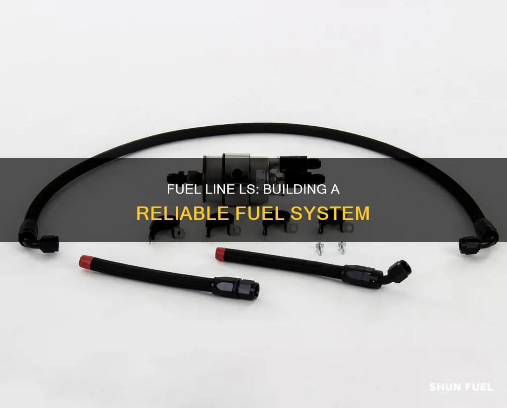 how to make a fuel line ls