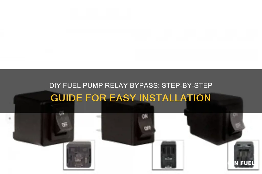 how to make a fuel pump relay bypass