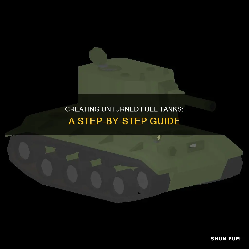 how to make a fuel tank in unturned