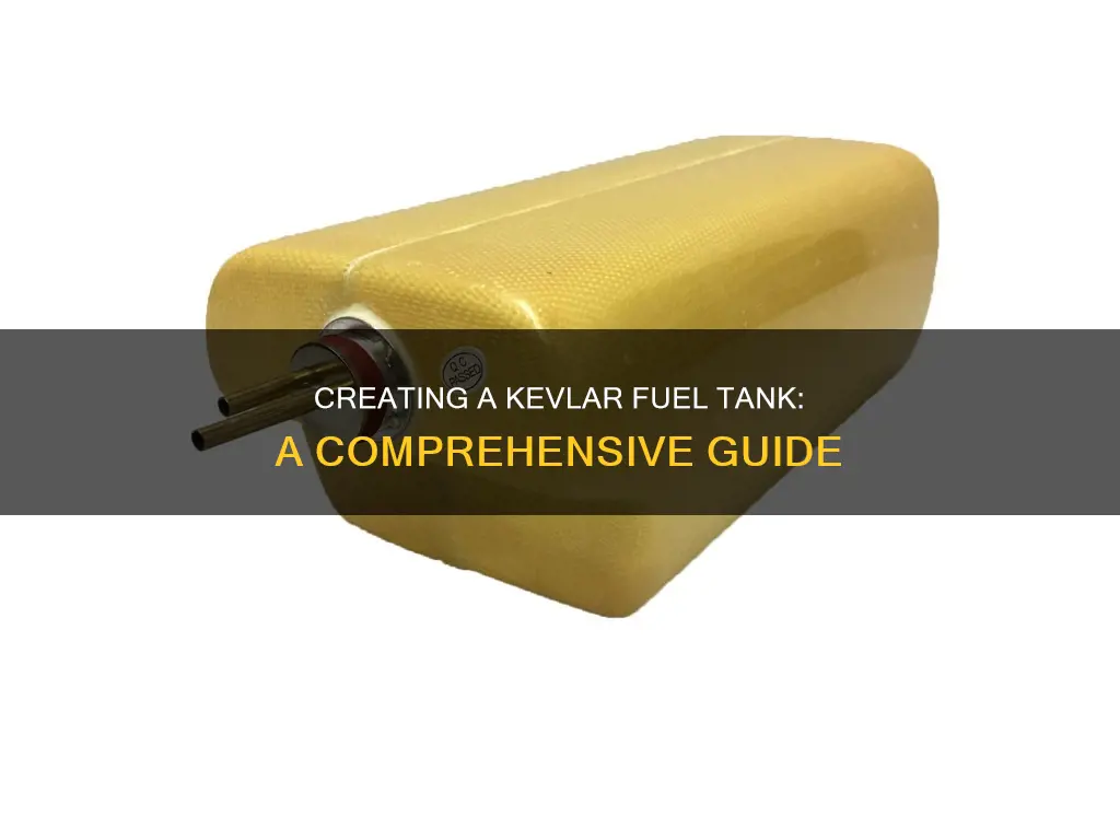 how to make a kevlar fuel tank
