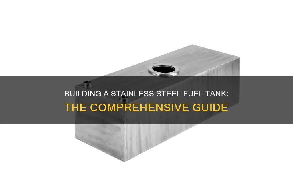 how to make a stainless steel fuel tank