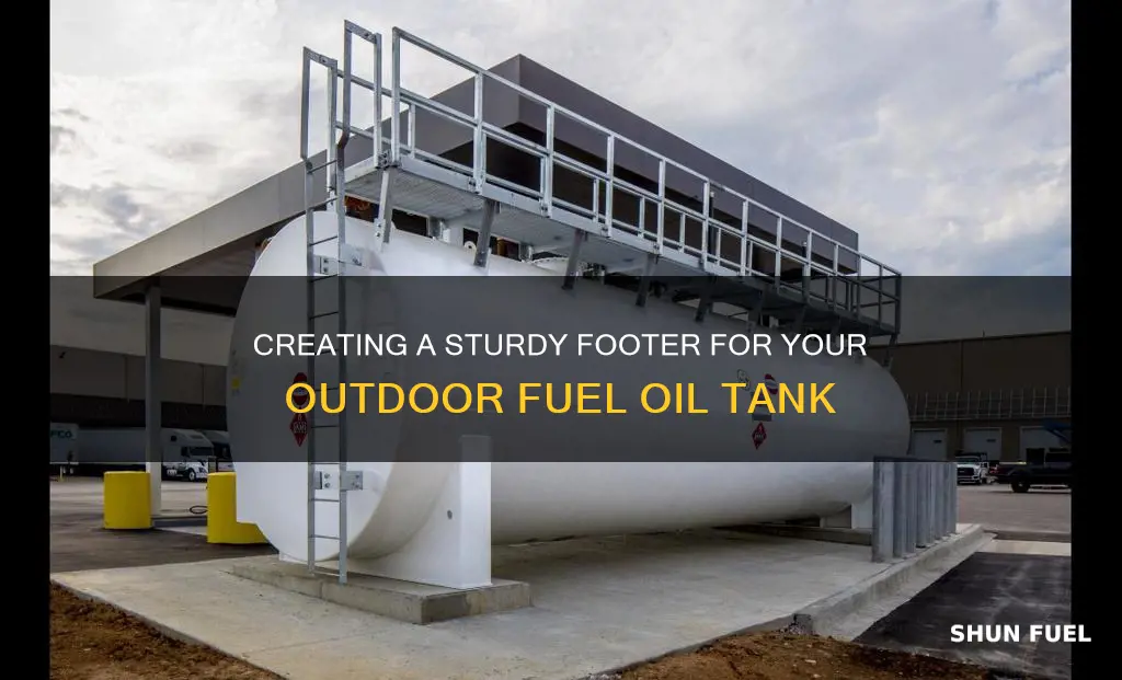 how to make footer for outdoor fuel oil tank