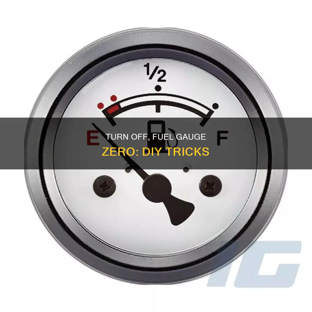 how to make fuel read empty when car is off