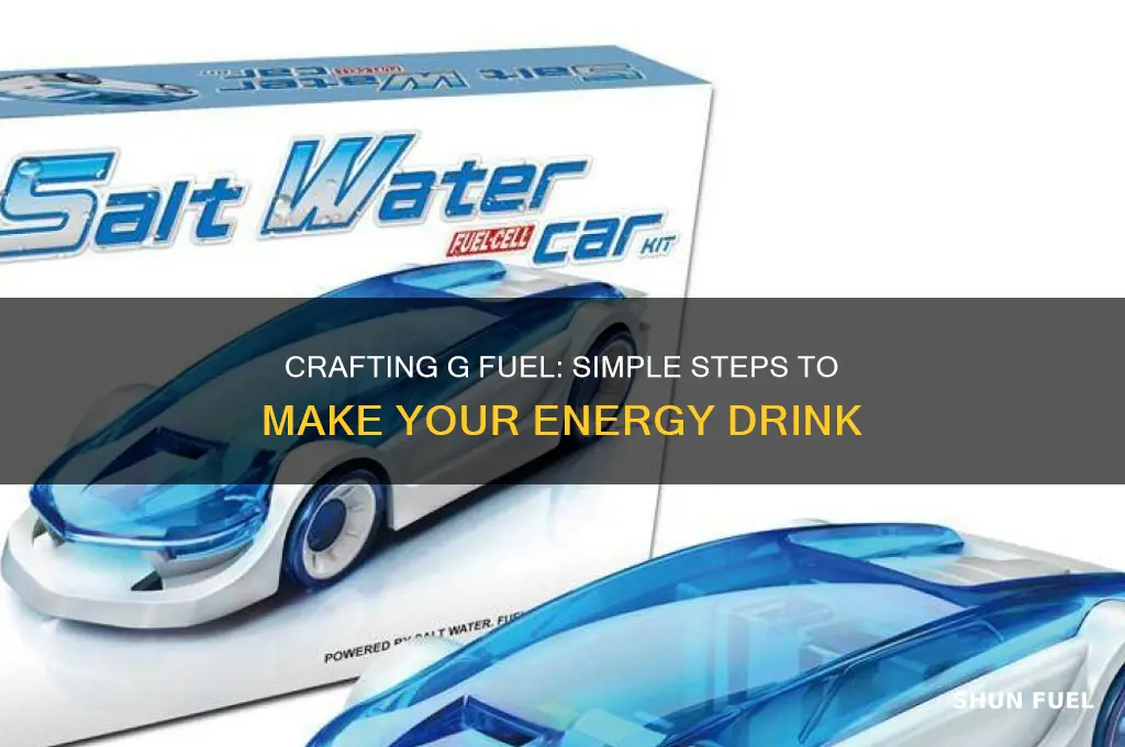 how to make g fuel