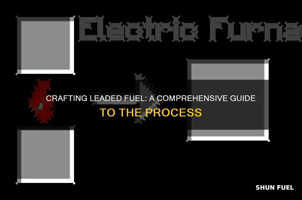 how to make leaded fuel
