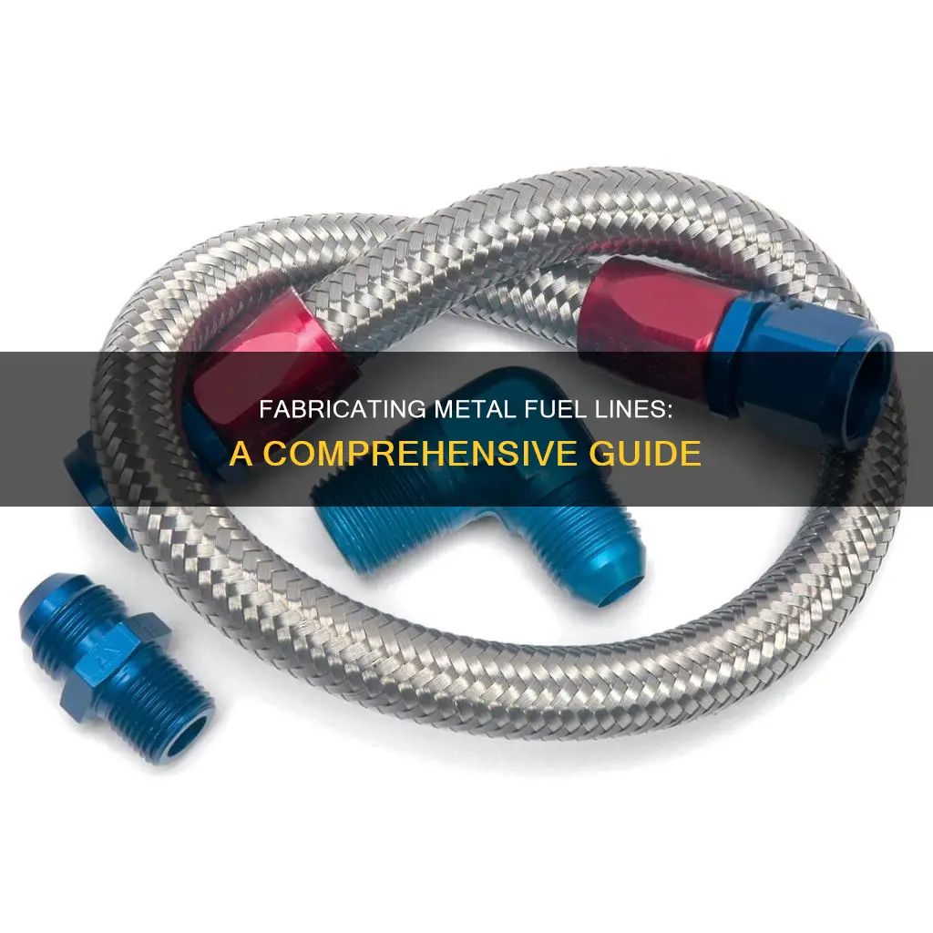 how to make metal fuel lines