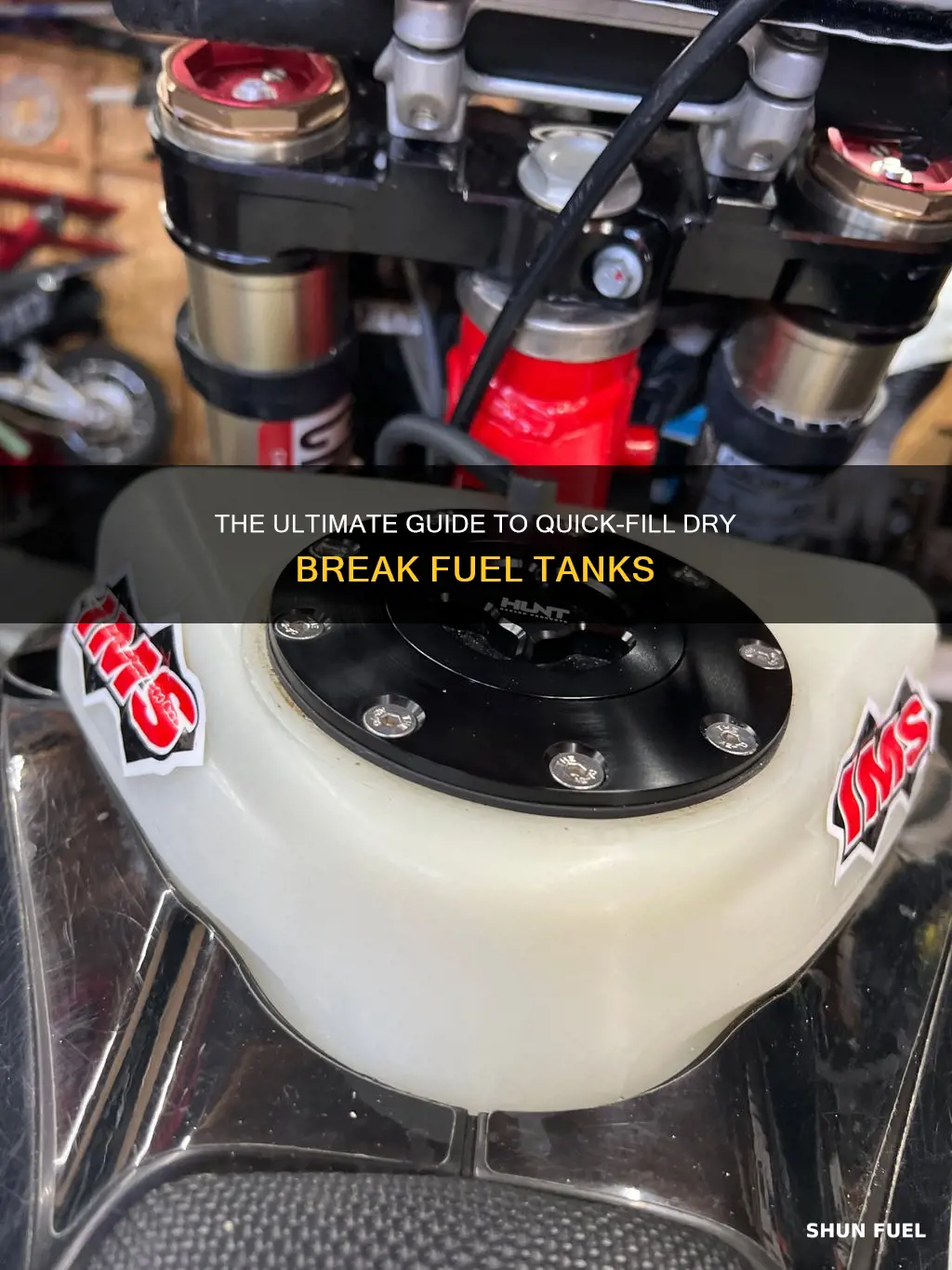 how to make quick fill dry break fuel tank