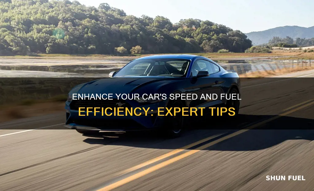 how to make your car faster and fuel efficient