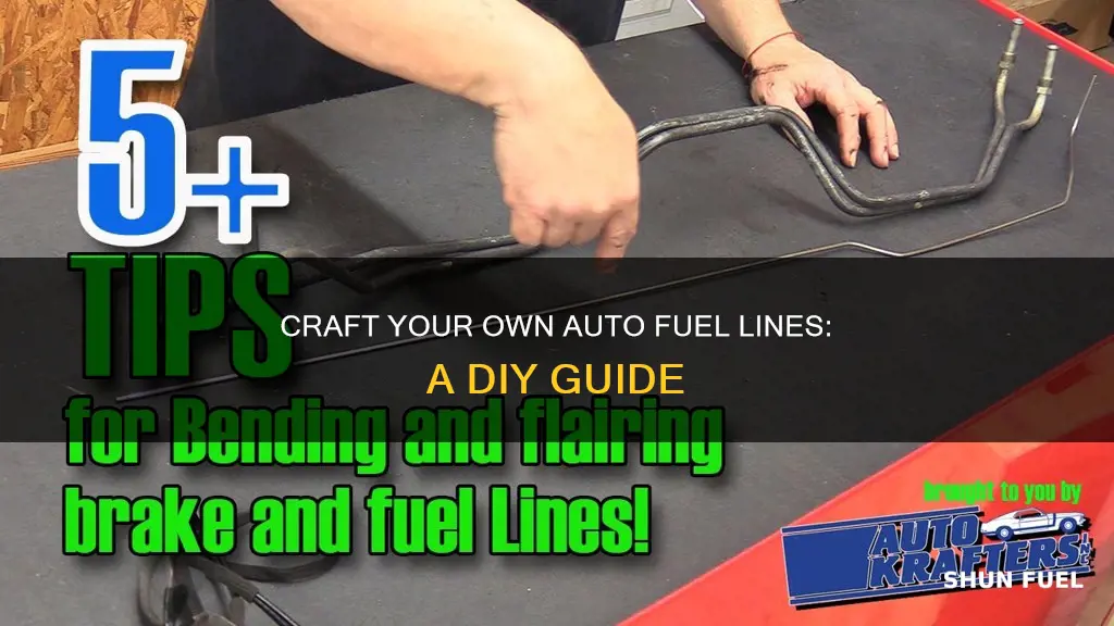 how to make your own auto fuel lines