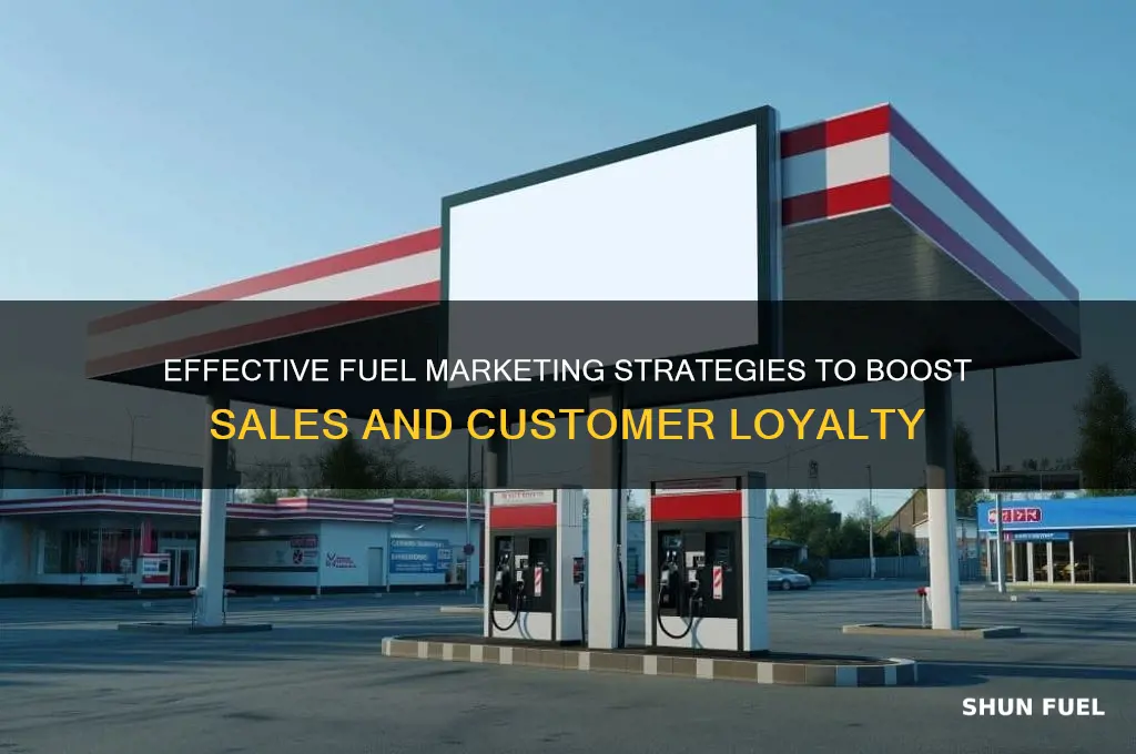 how to market fuel