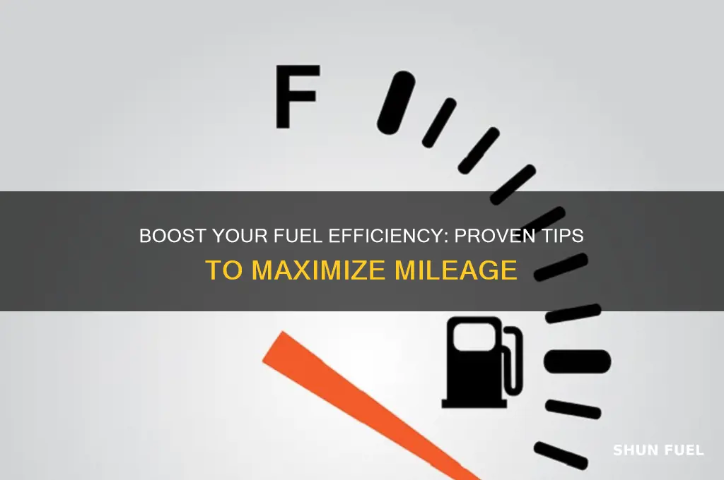 how to maximize fuel mileage