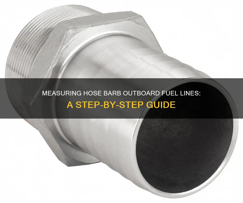 how to measure a hose barb outboard fuel line