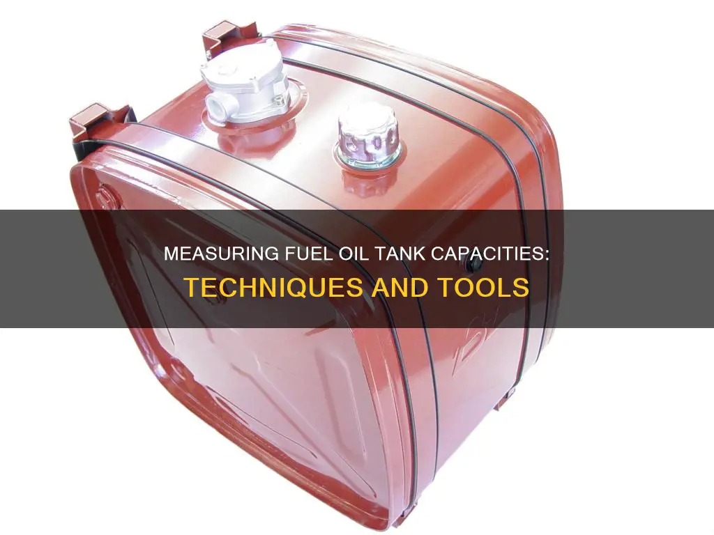 how to measure fuel oil tank capacities