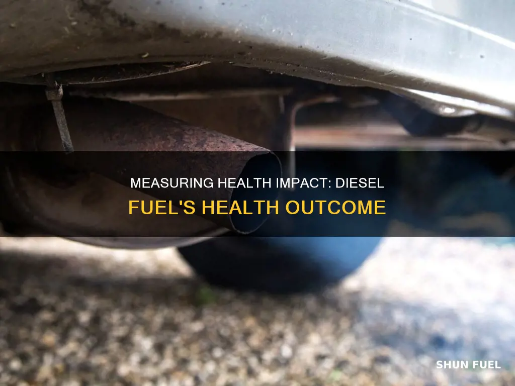 how to measure health outcome from diesel fuel