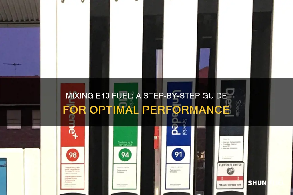 how to mix e10 fuel