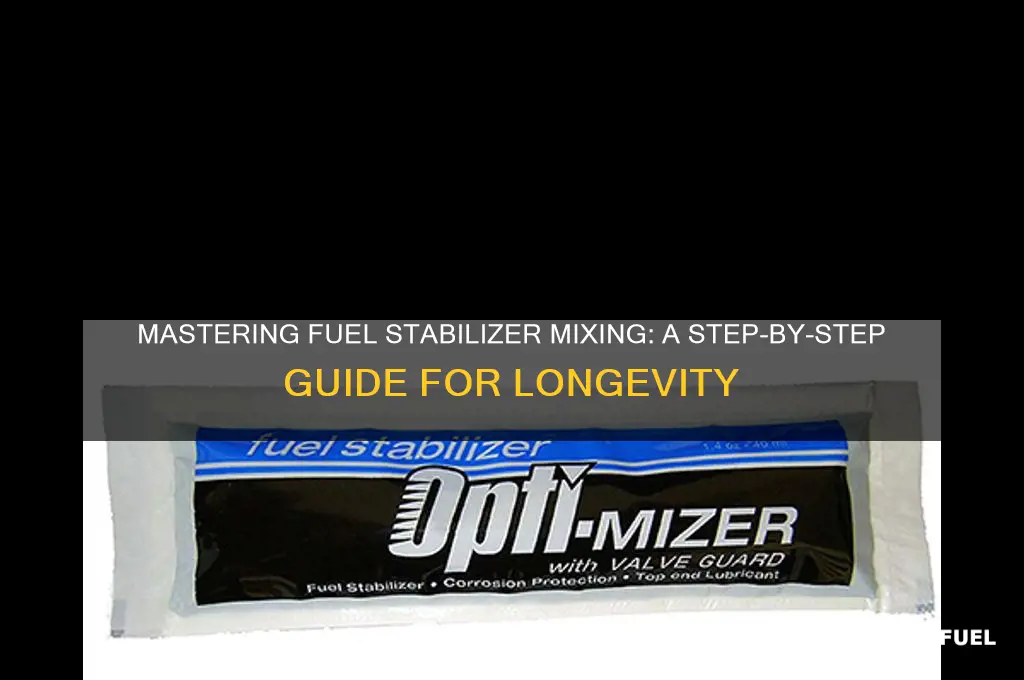 how to mix fuel stabilizer