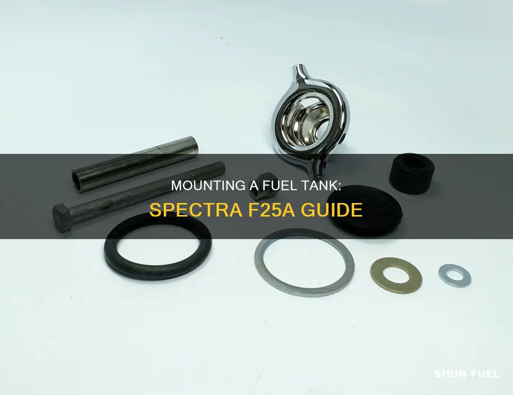 how to mount fuel tank spectra f25a