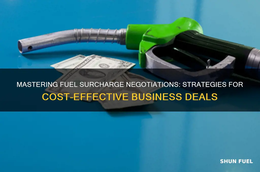how to negotiate fuel surcharge